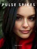 Ariel Winter – Pulse Spikes Magazine 2019